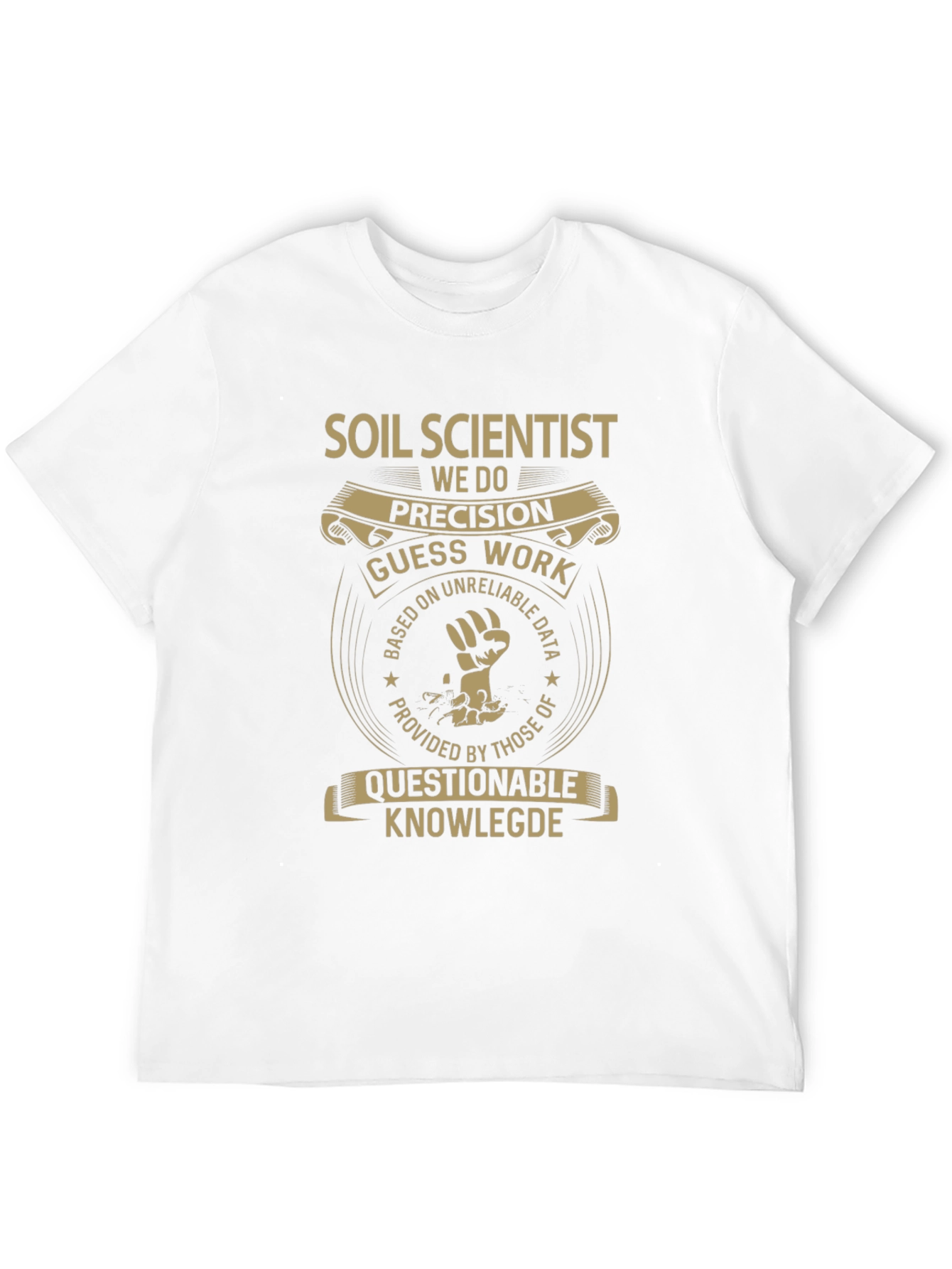 Soil Scientist Precision T-Shirt