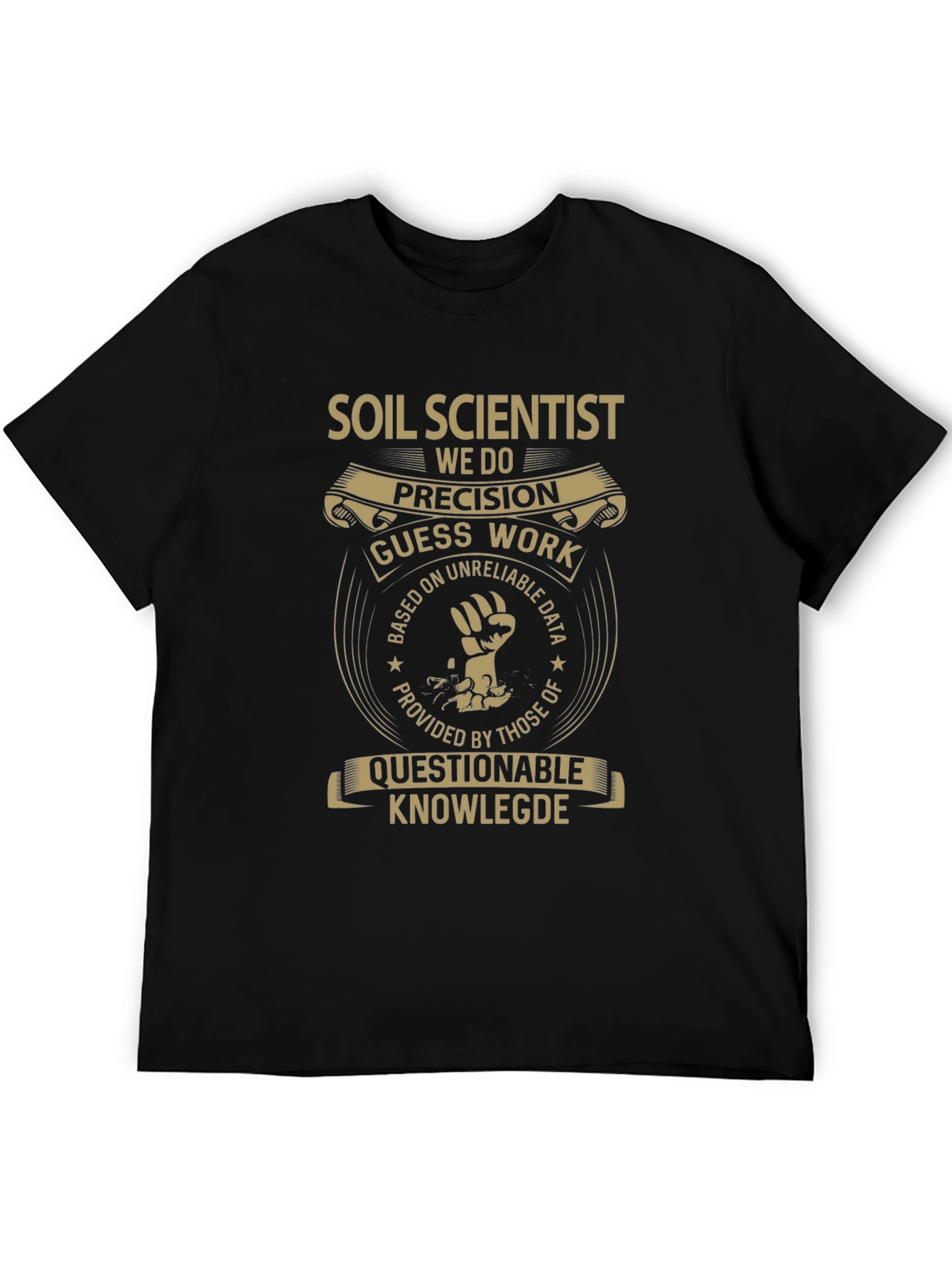 Soil Scientist Precision T-Shirt