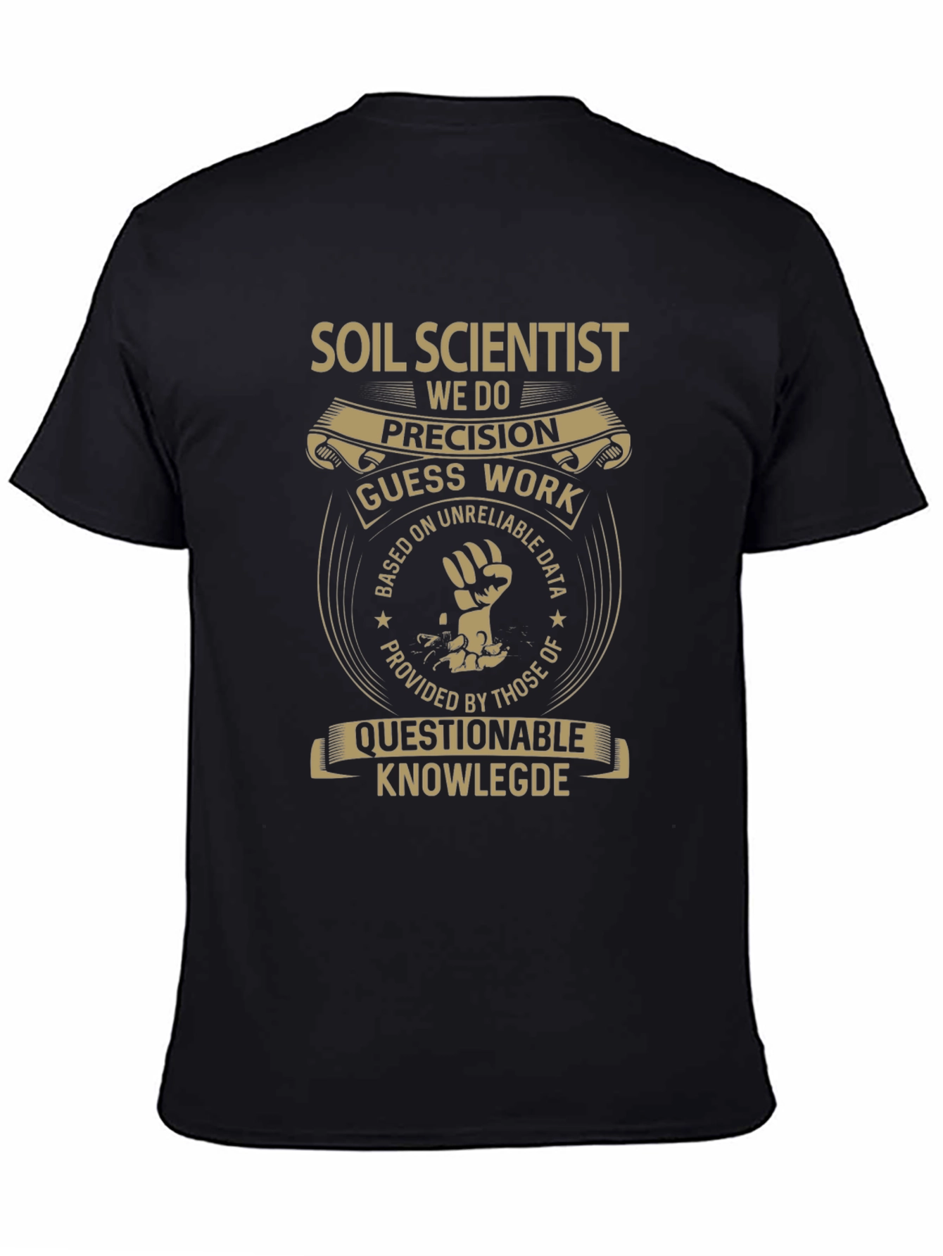 Soil Scientist Precision T-Shirt