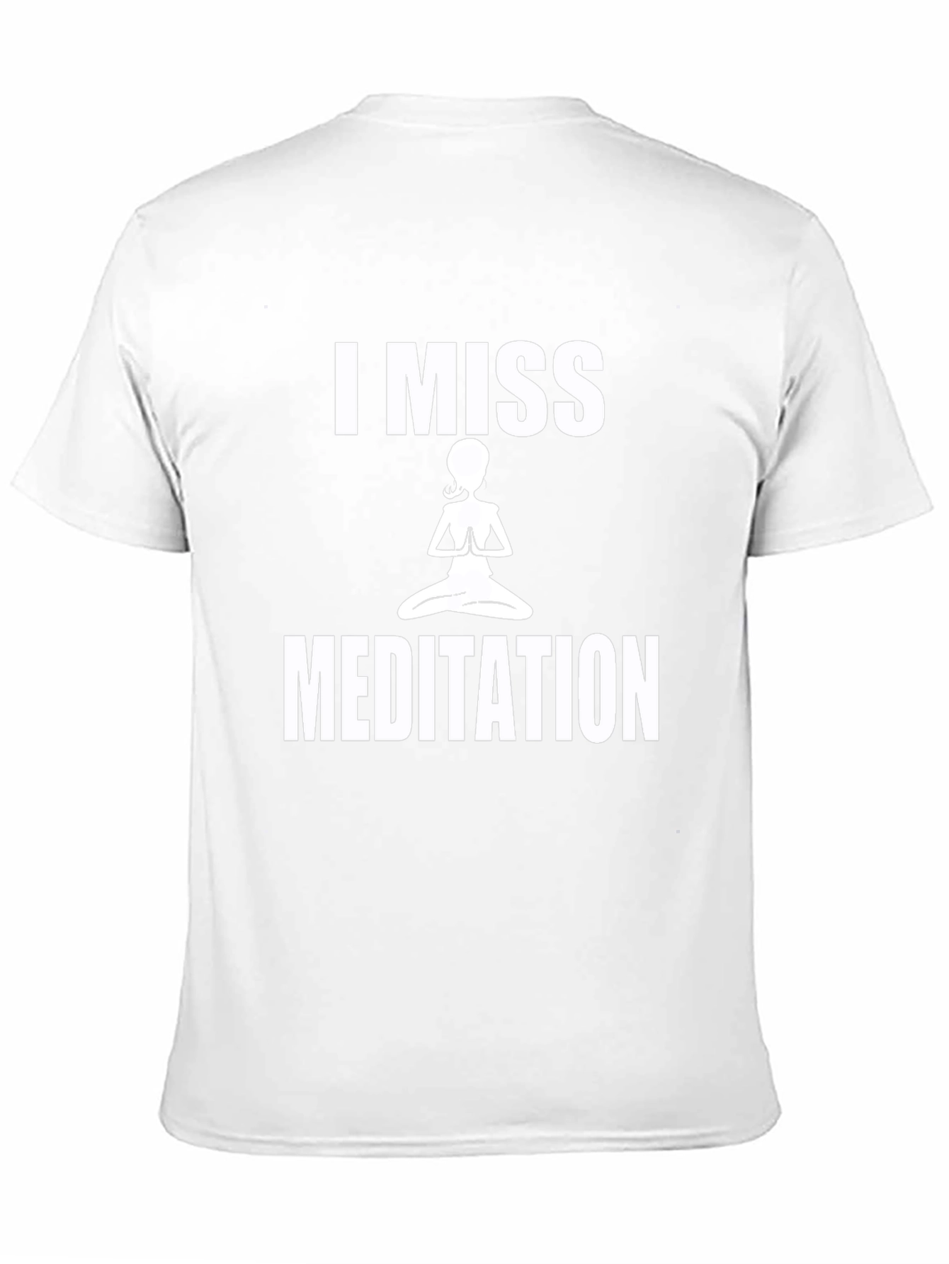 I Miss Meditation Graphic T-Shirt