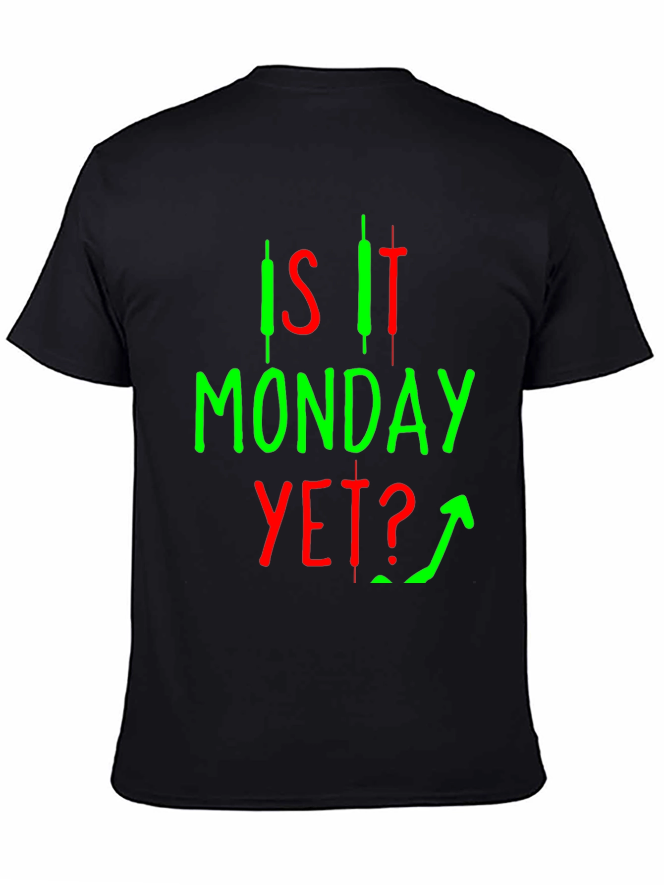 Is It Monday Yet? Black Graphic Tee