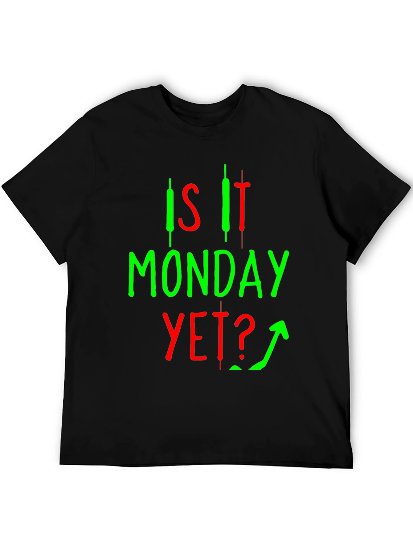 Is It Monday Yet? Black Graphic Tee