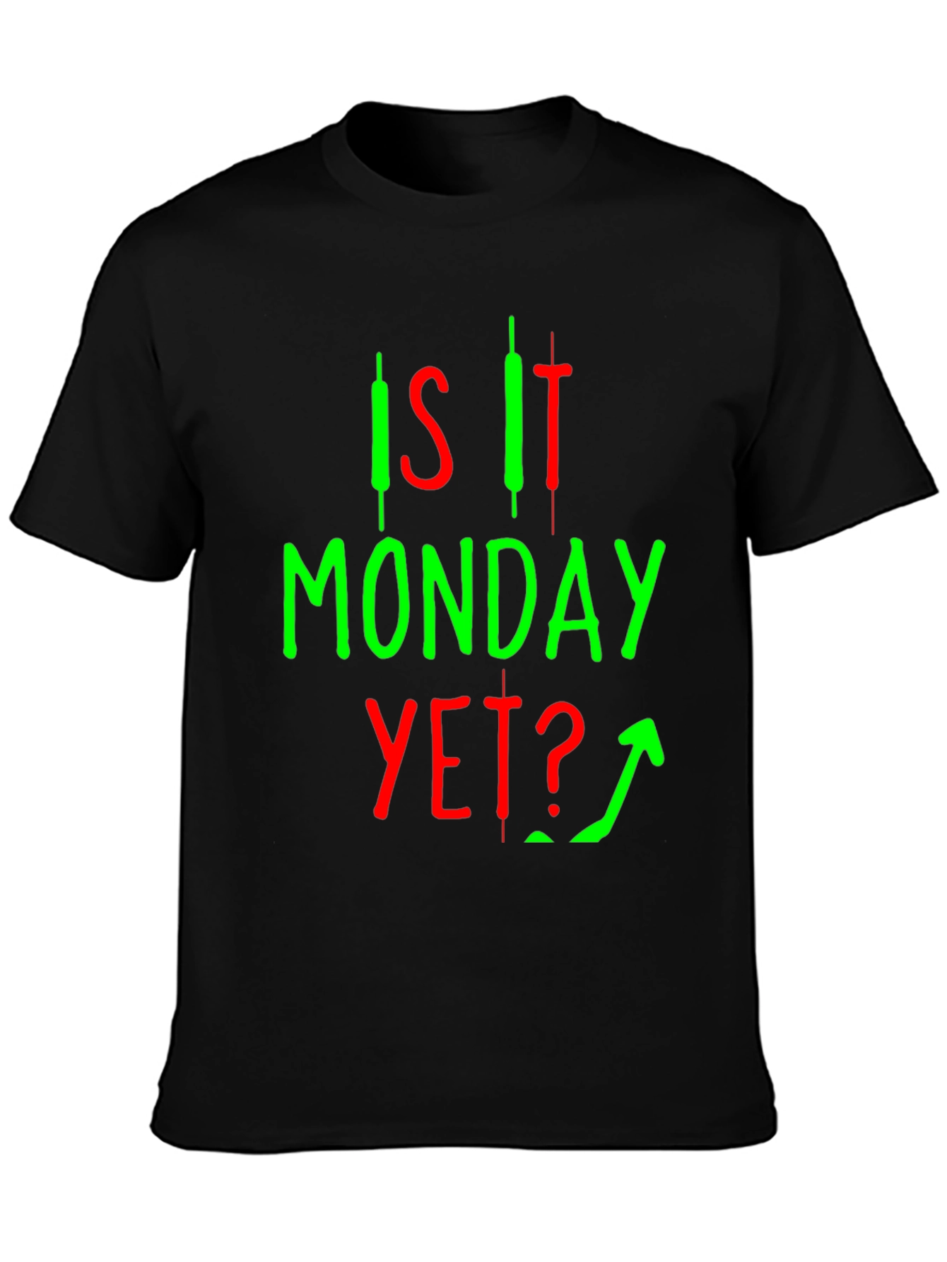 Is It Monday Yet? Black Graphic Tee
