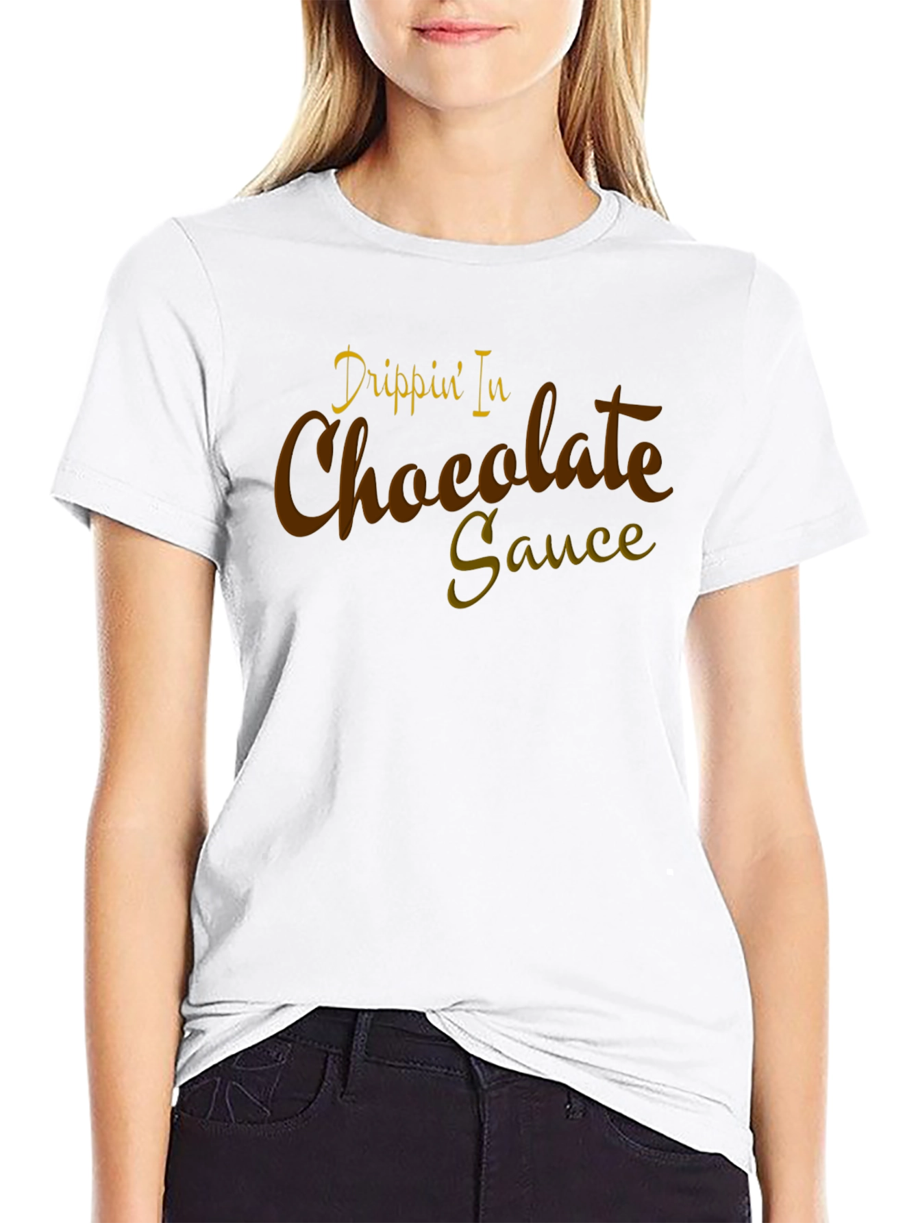 Drippin In Chocolate Sauce Graphic Tee