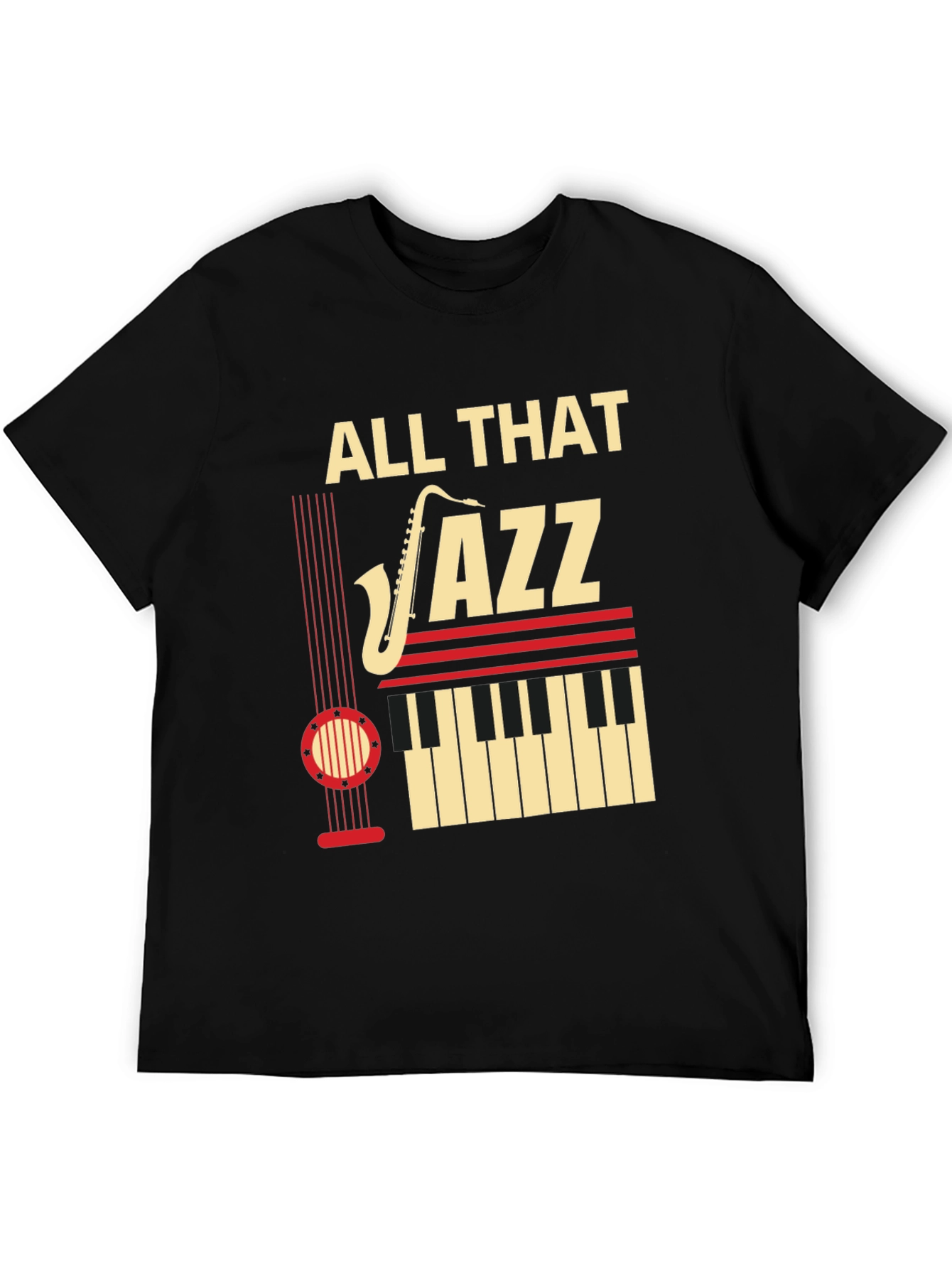 All That Jazz T-Shirt - Music Lover Tee
