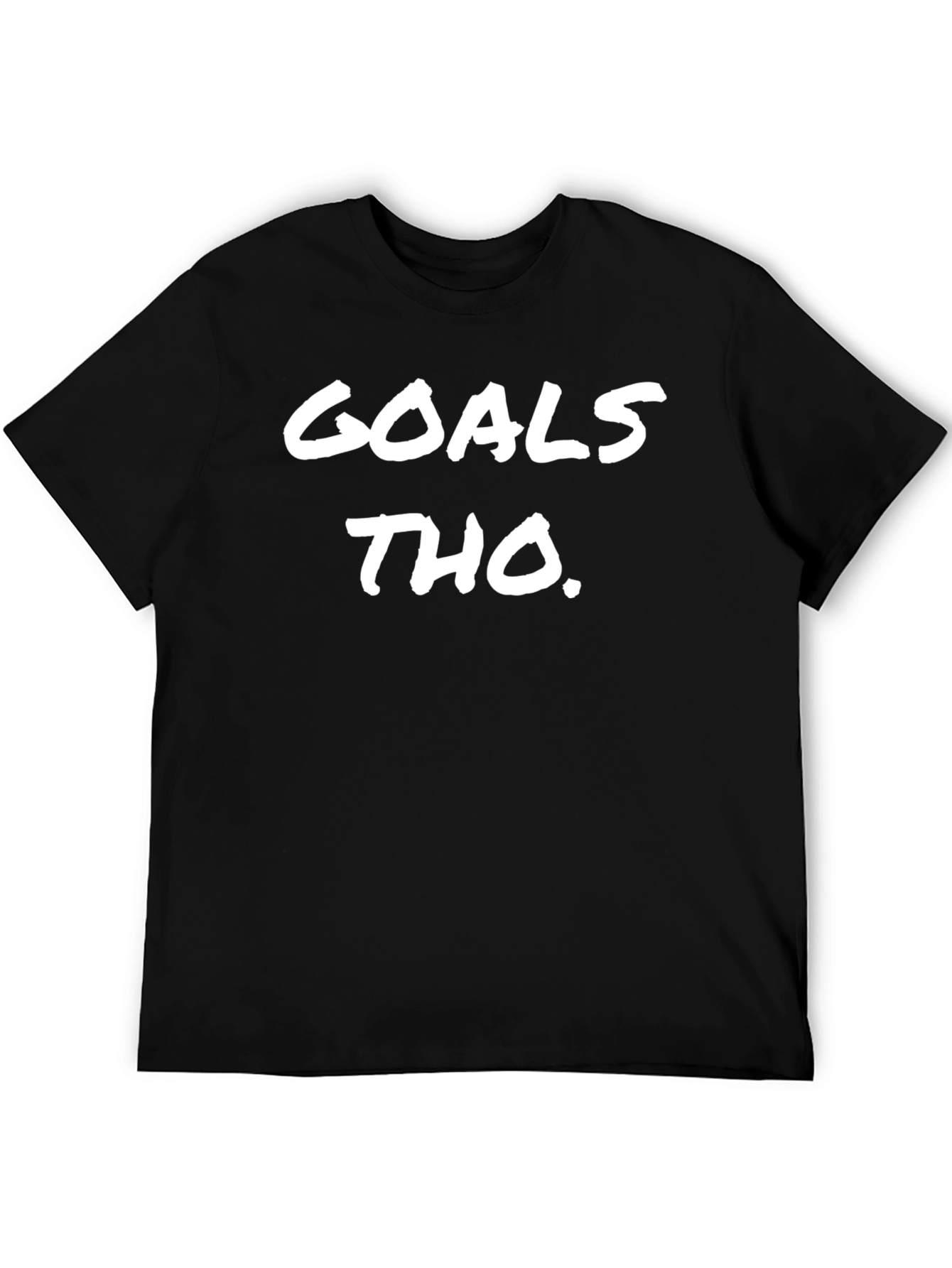 Goals Tho. Black Graphic Tee Shirt