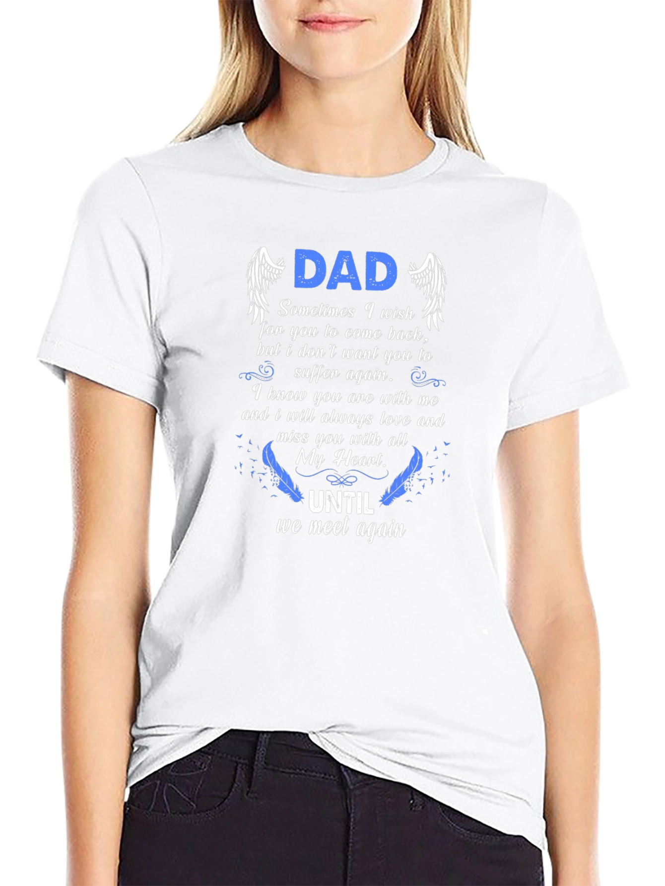 Dad Memorial T-Shirt - Until We Meet Again