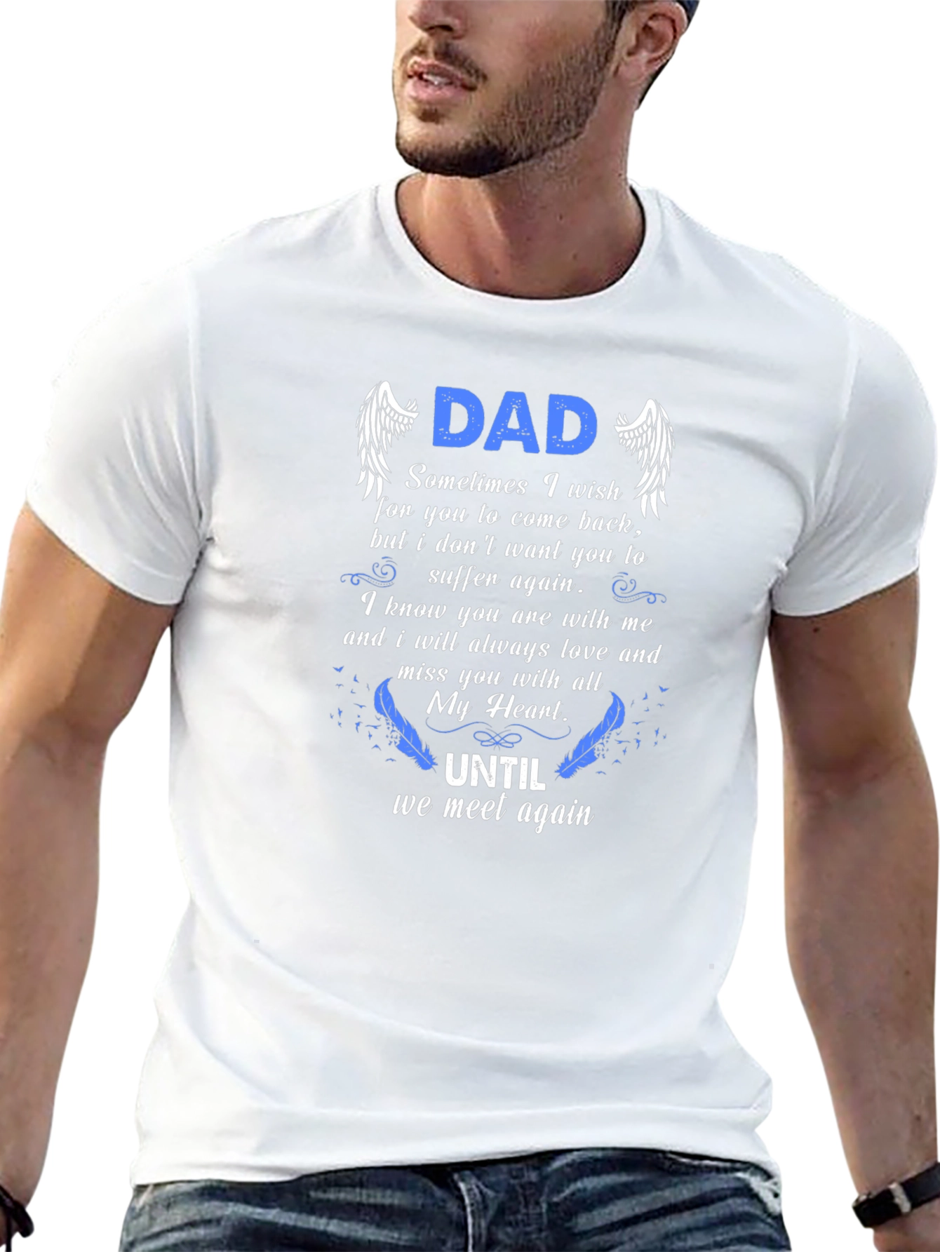 Dad Memorial T-Shirt - Until We Meet Again