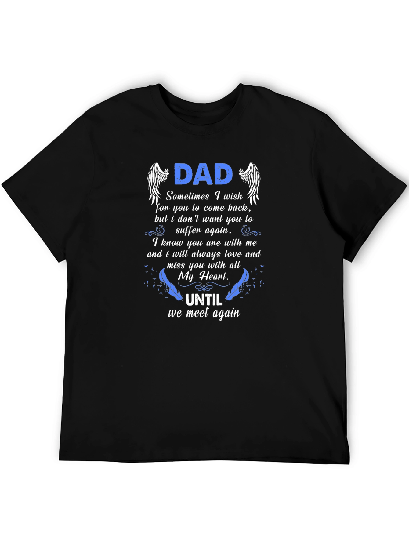 Dad Memorial T-Shirt - Until We Meet Again