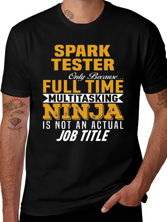 Spark Tester Multitasking Ninja T-Shirt