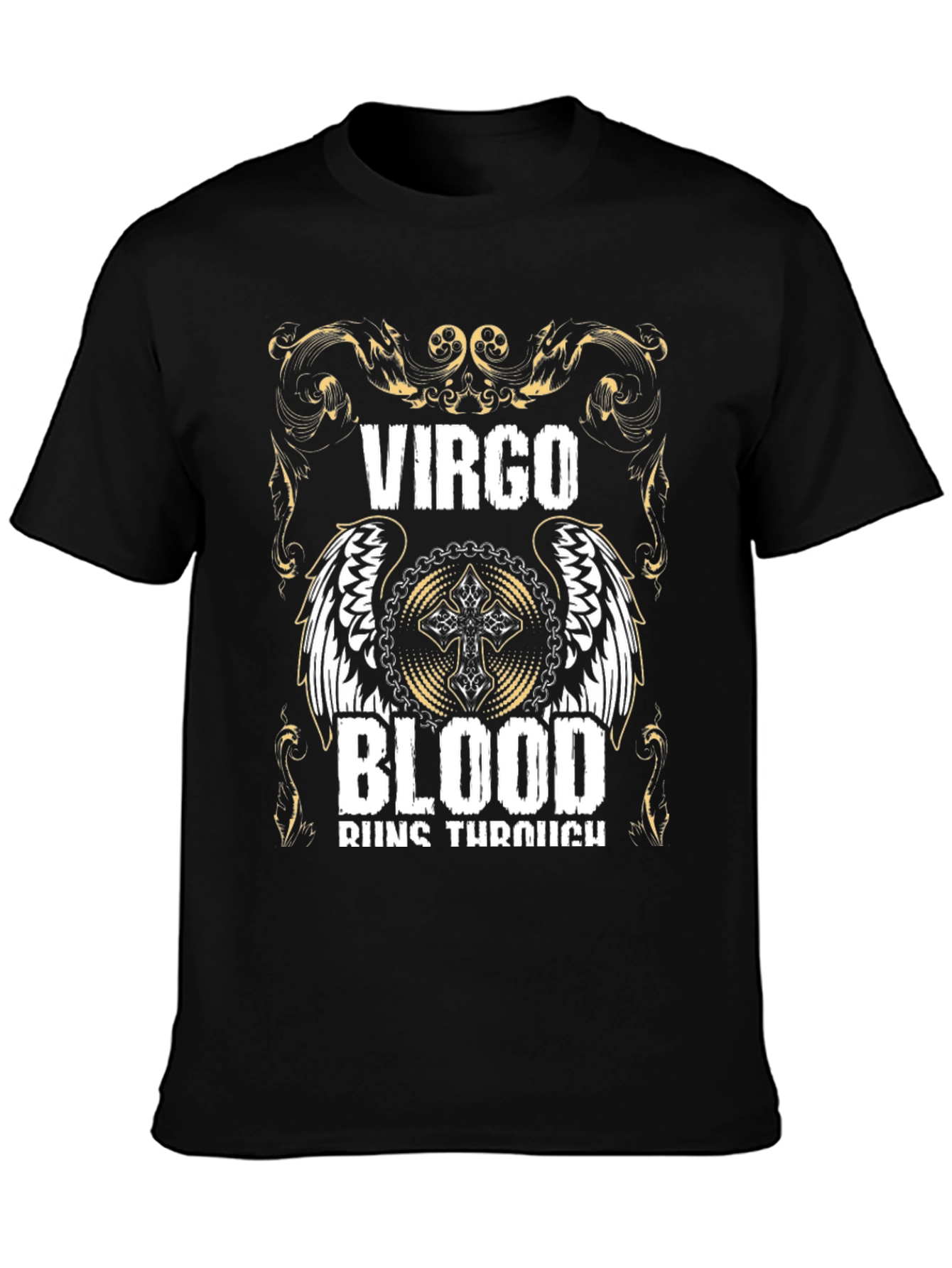 Virgo Blood Runs Through Black T-Shirt