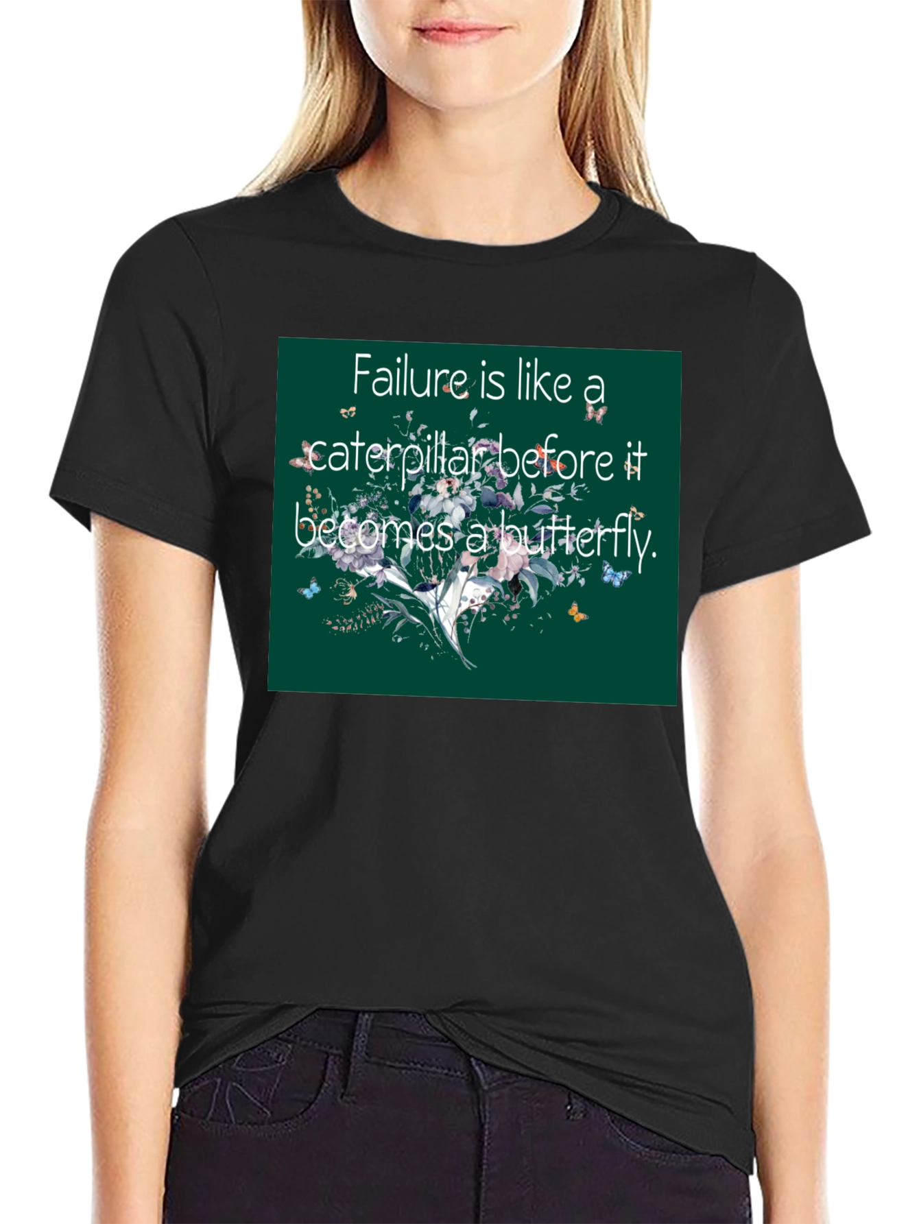 Inspirational Butterfly Quote T-Shirt