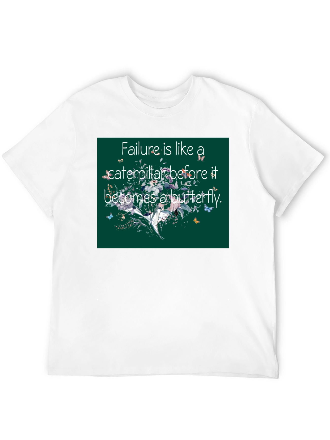 Inspirational Butterfly Quote T-Shirt