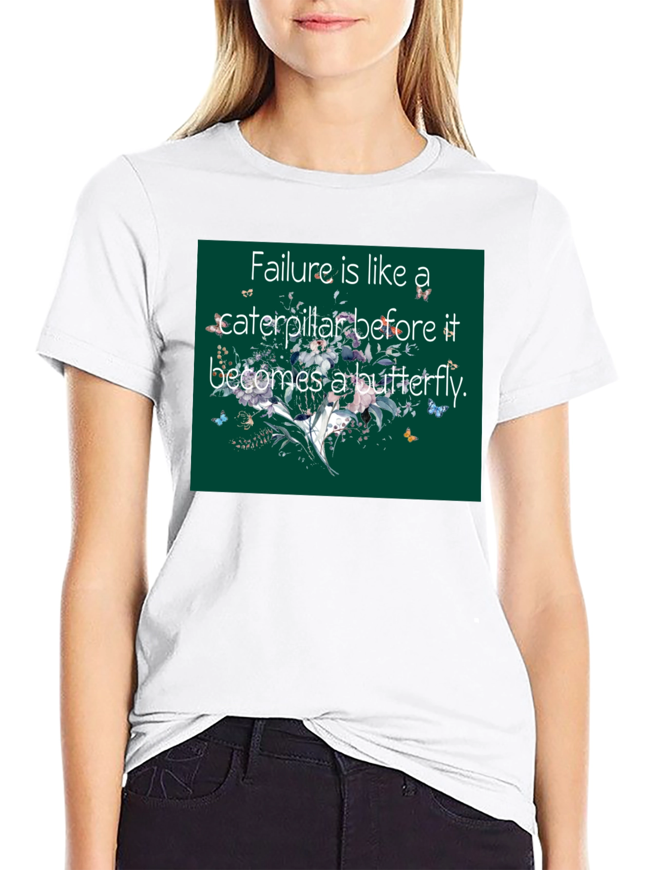 Inspirational Butterfly Quote T-Shirt