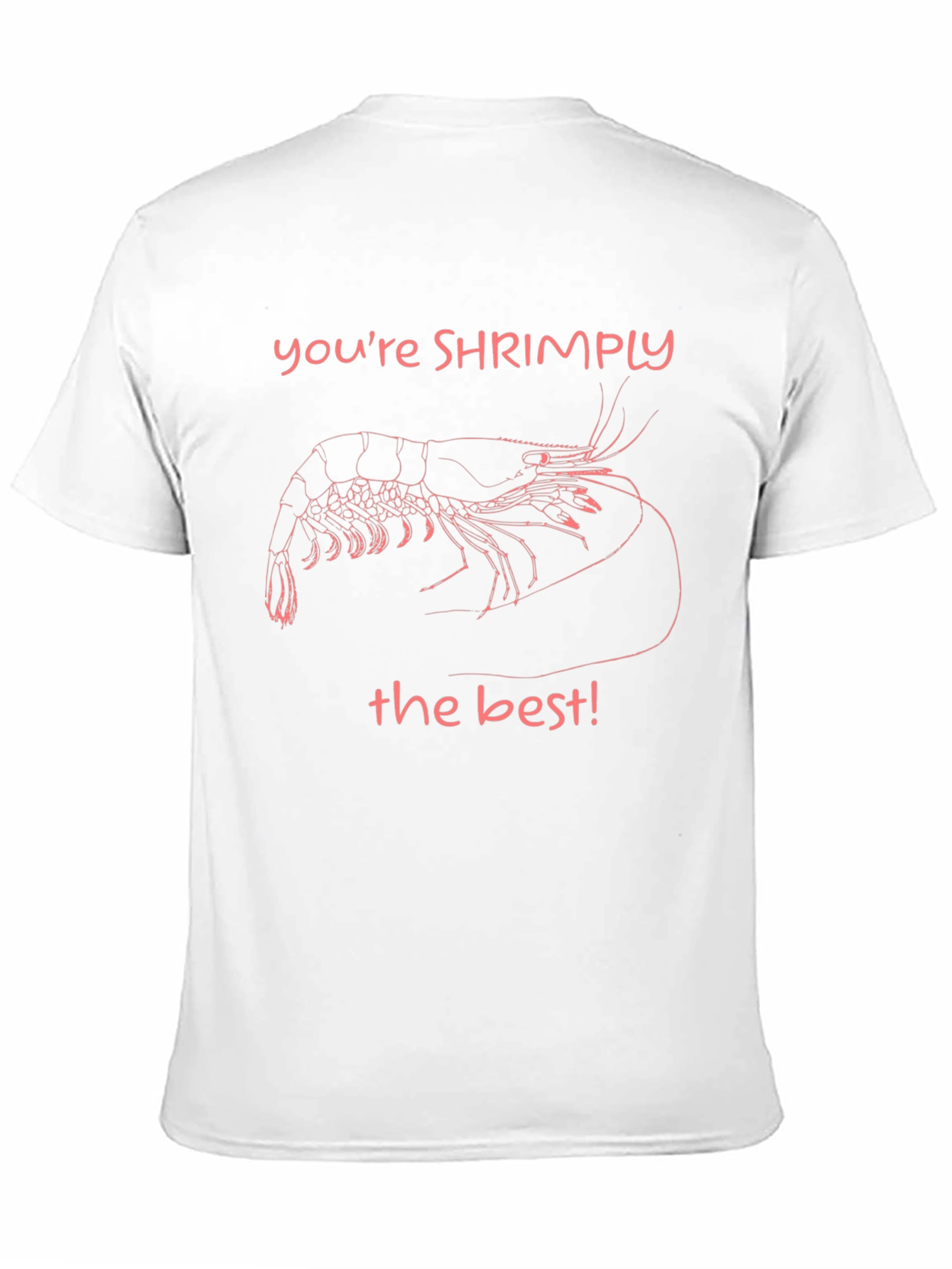 Shrimply The Best Graphic T-Shirt
