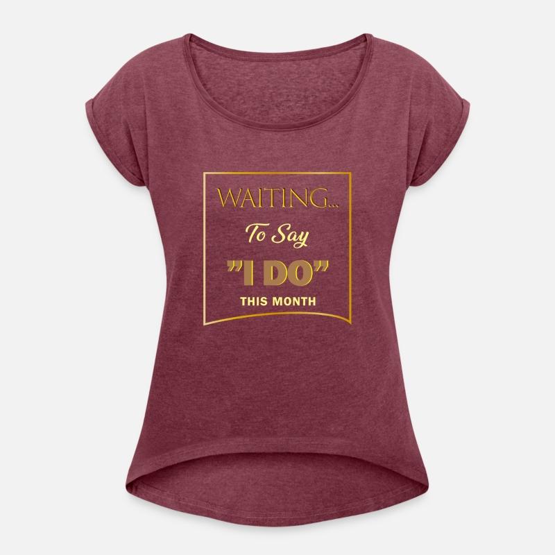 WAITING I DO 2 SHIRT
