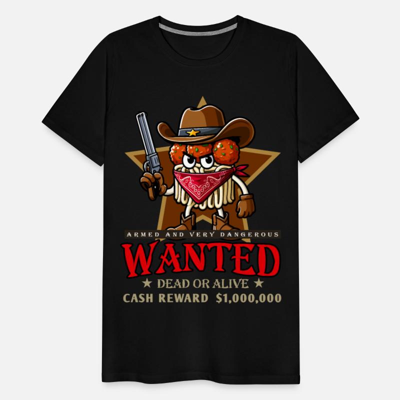 Wanted Spaghetti Dead Or Alive - Funny Spaghet