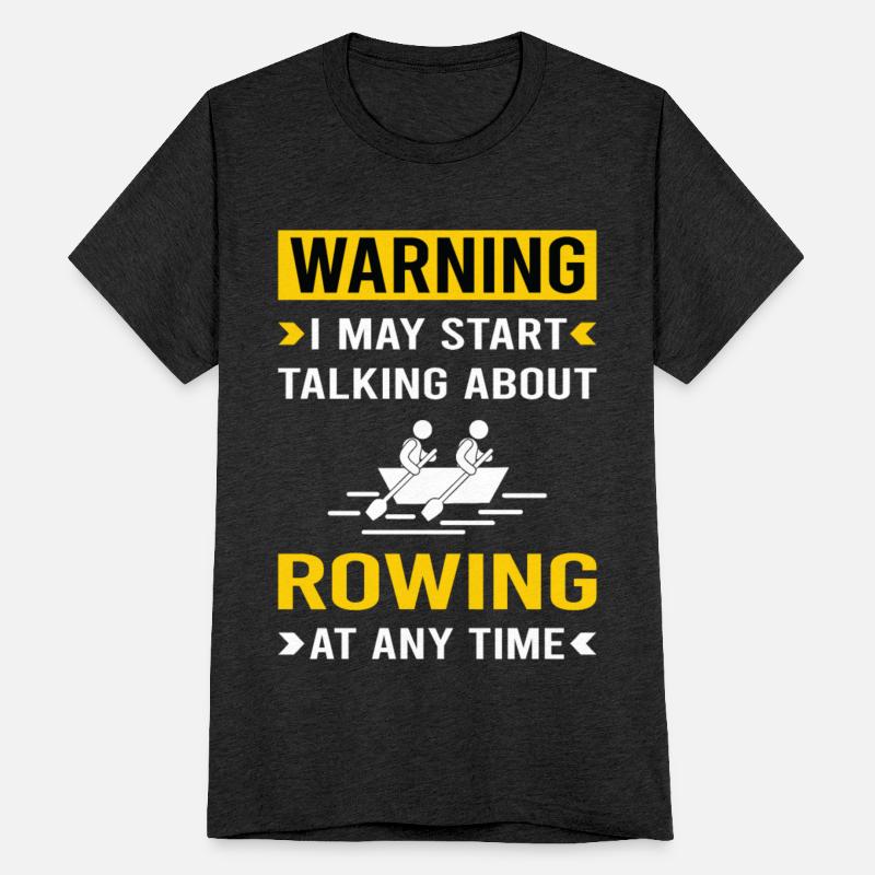 Warning Rowing Row Rower