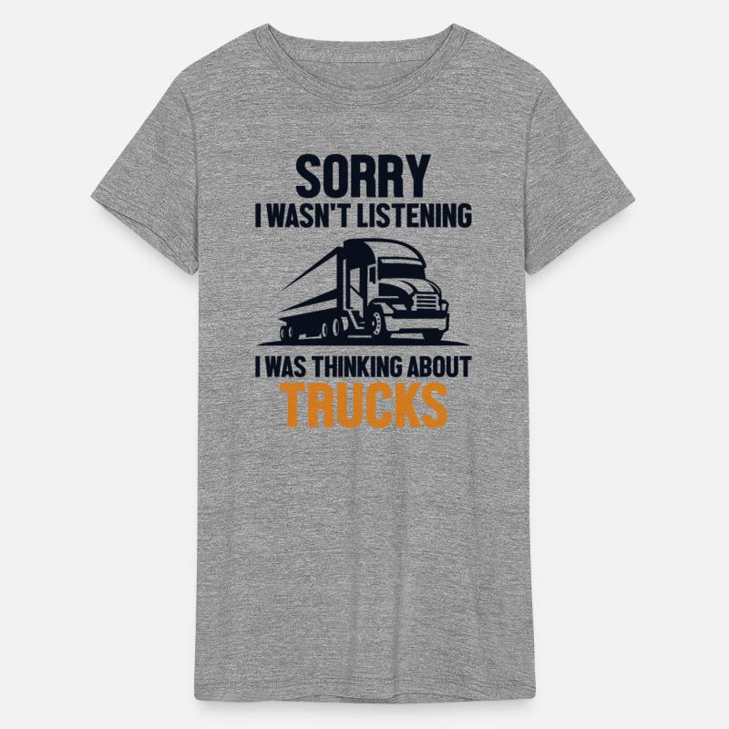 Was Thinking About Trucks Trucker Truckie Lover