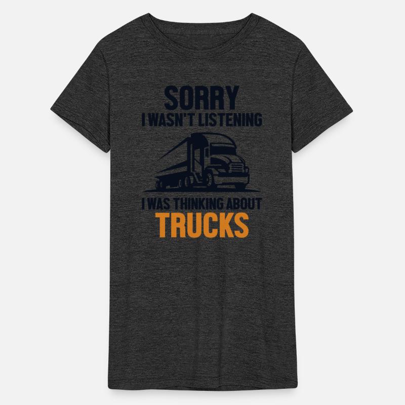 Was Thinking About Trucks Trucker Truckie Lover