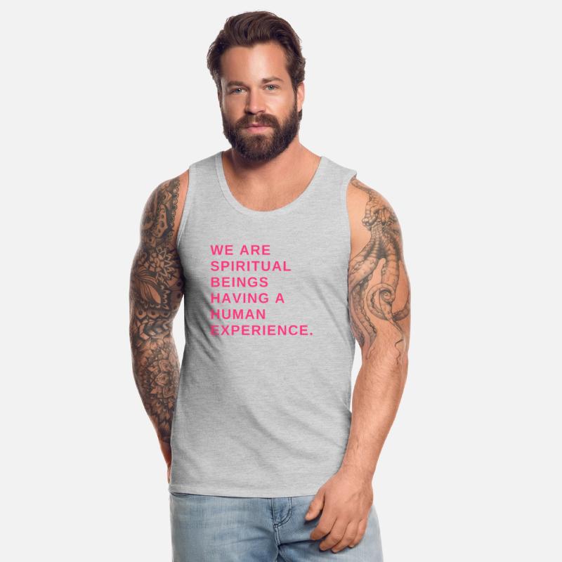 We are spiritual beings having a human experience