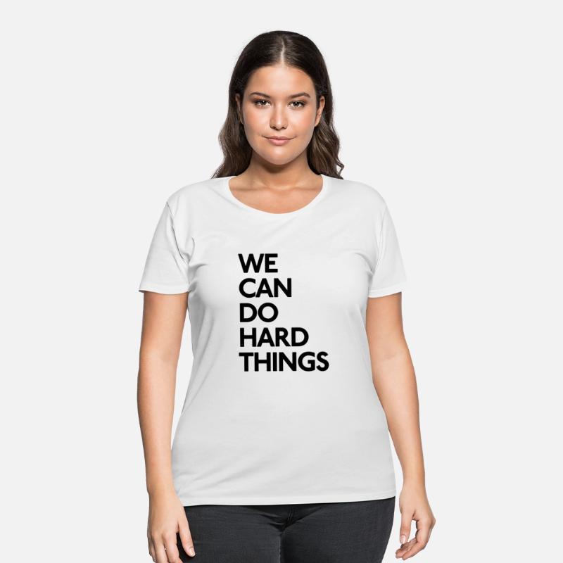 we can do hard things