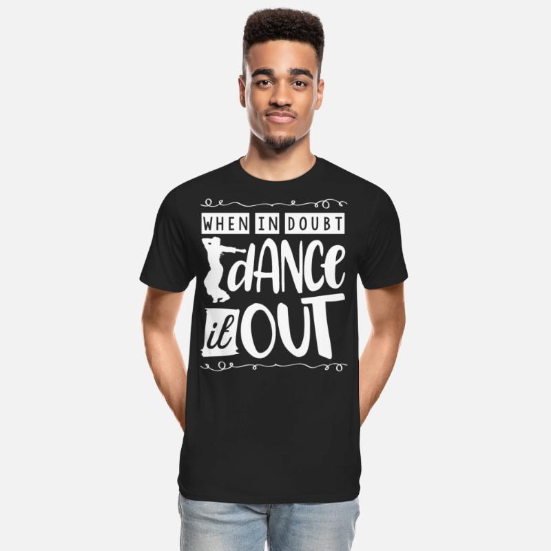 When in doubt , dance it out, Dance, Dancer,