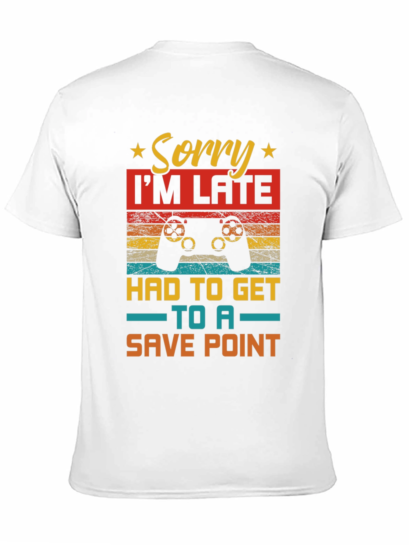 Gamer Sorry Im Late Save Point T-Shirt