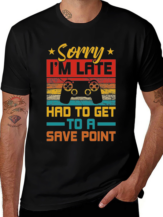 Gamer Sorry Im Late Save Point T-Shirt