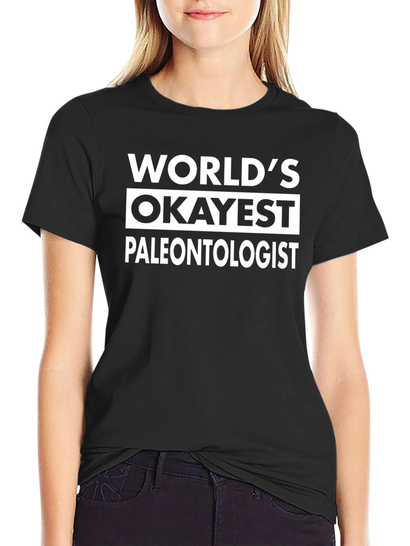 Worlds Okayest Paleontologist Black T-Shirt