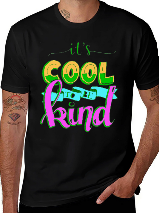 Its Cool to be Kind Black Tee