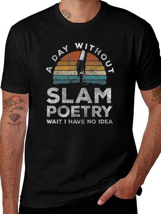 Slam Poetry T-Shirt - A Day Without Design