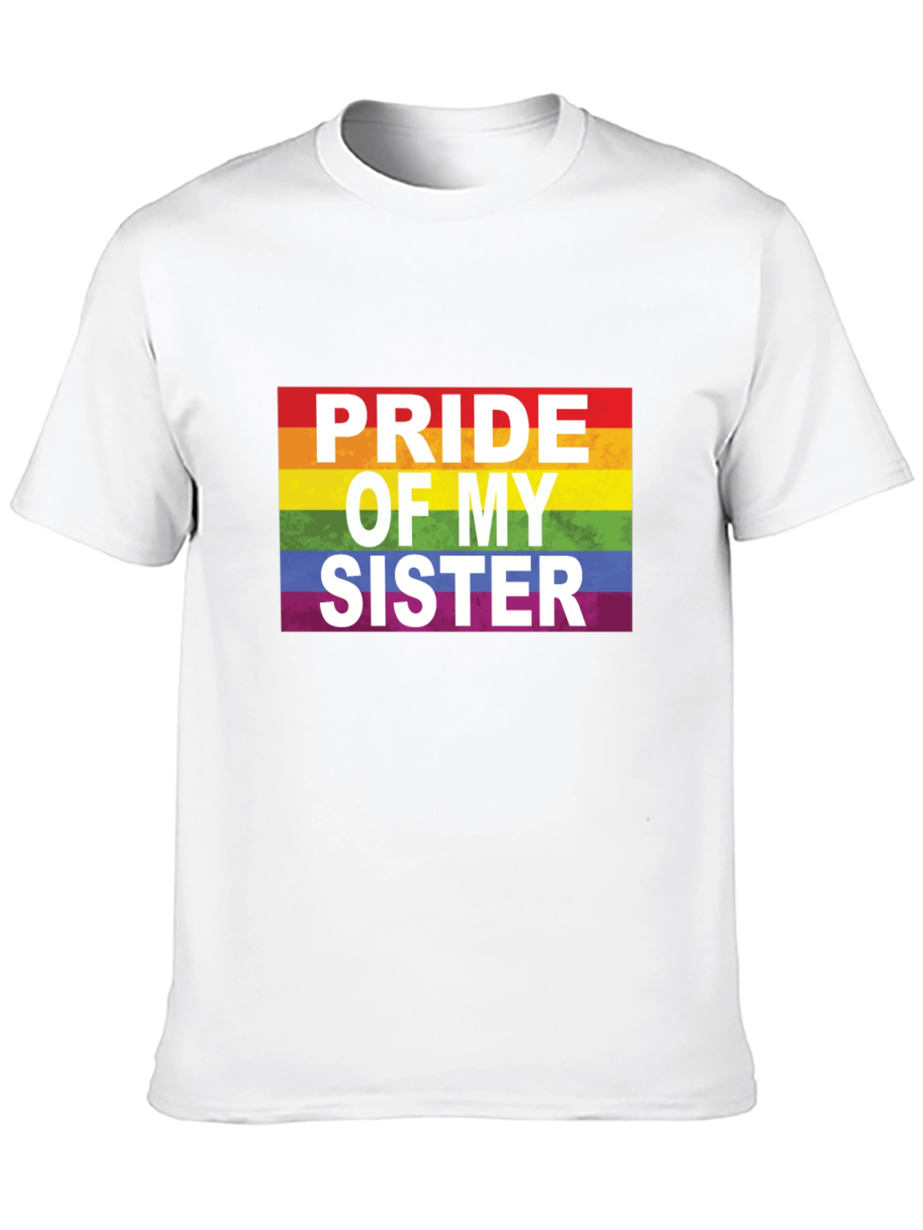 Pride of My Sister Rainbow T-Shirt
