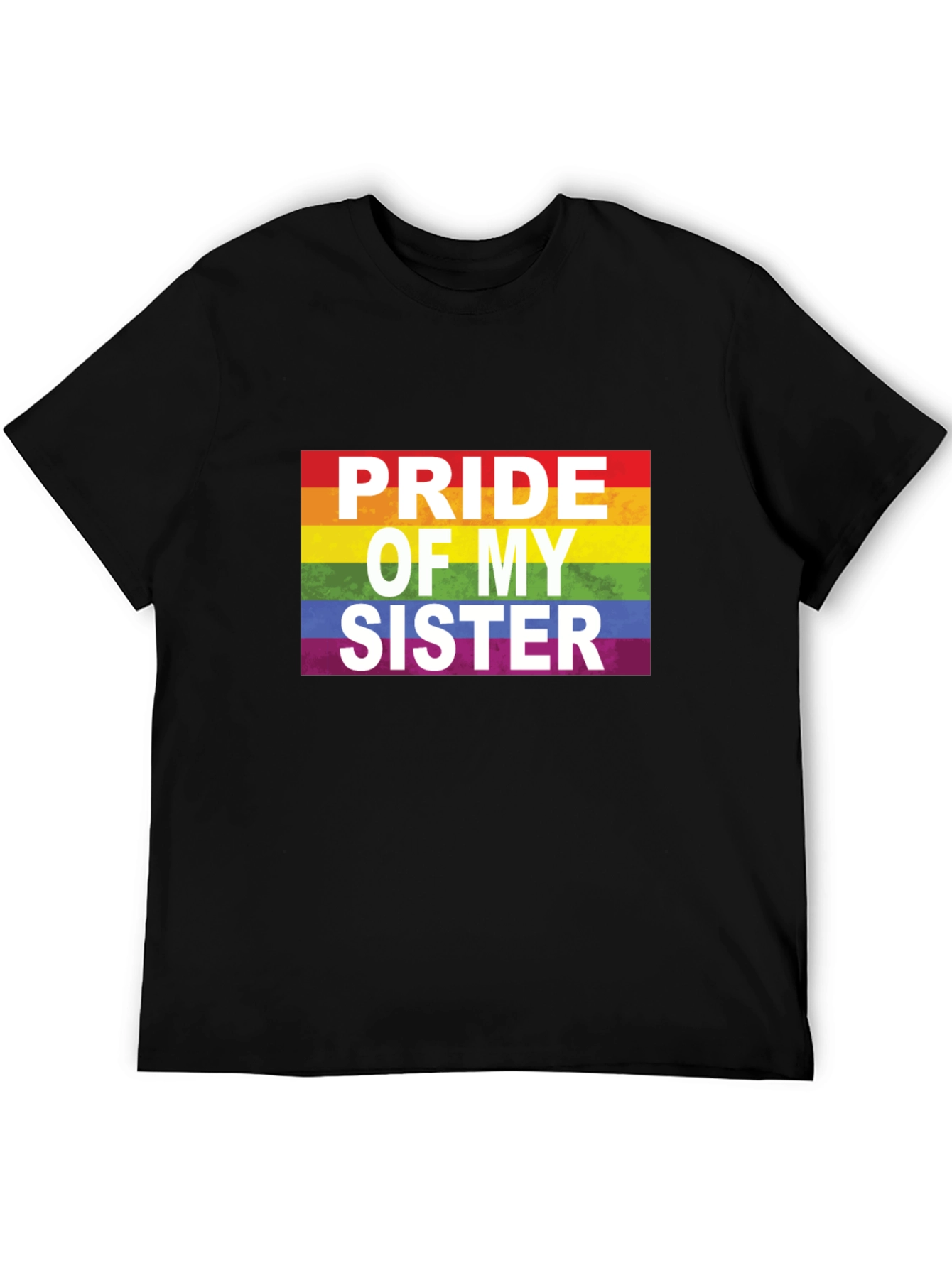 Pride of My Sister Rainbow T-Shirt