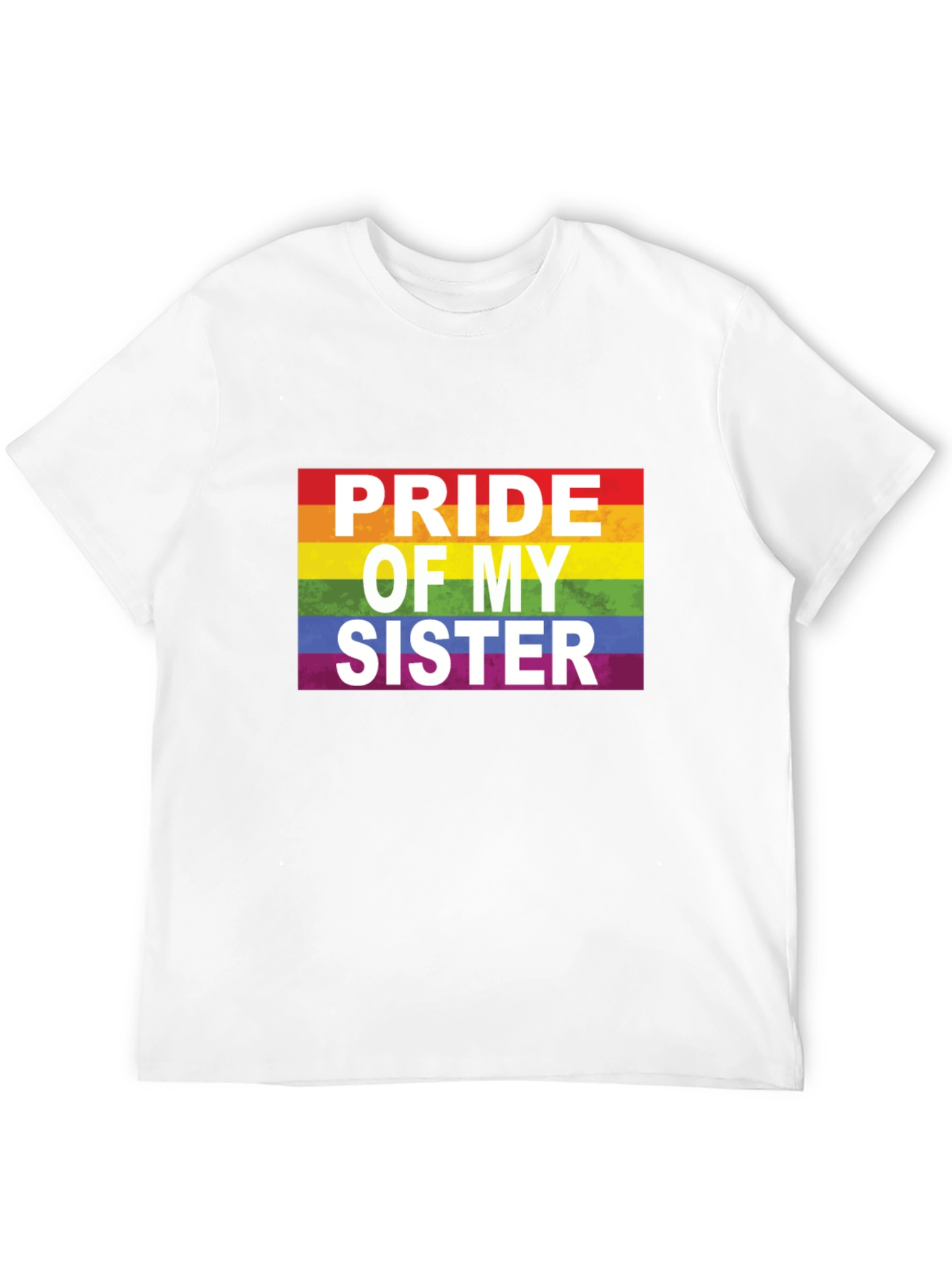 Pride of My Sister Rainbow T-Shirt