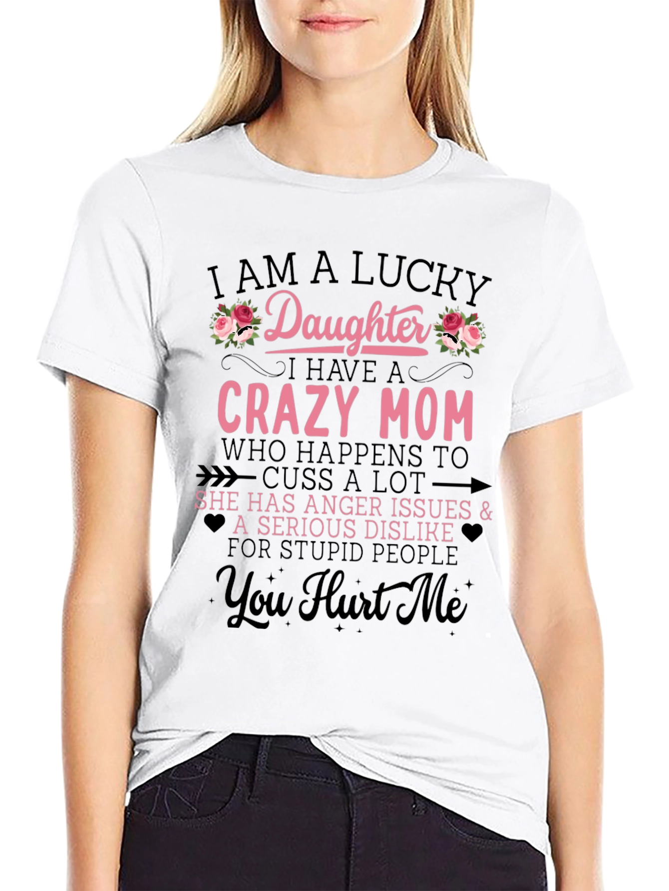 Lucky Daughter Crazy Mom Graphic Tee