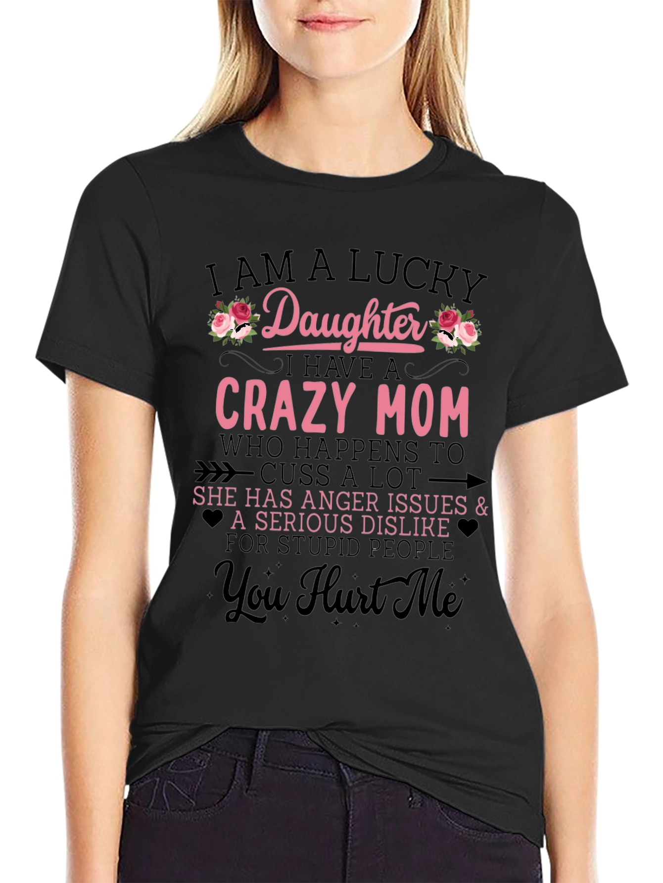 Lucky Daughter Crazy Mom Graphic Tee