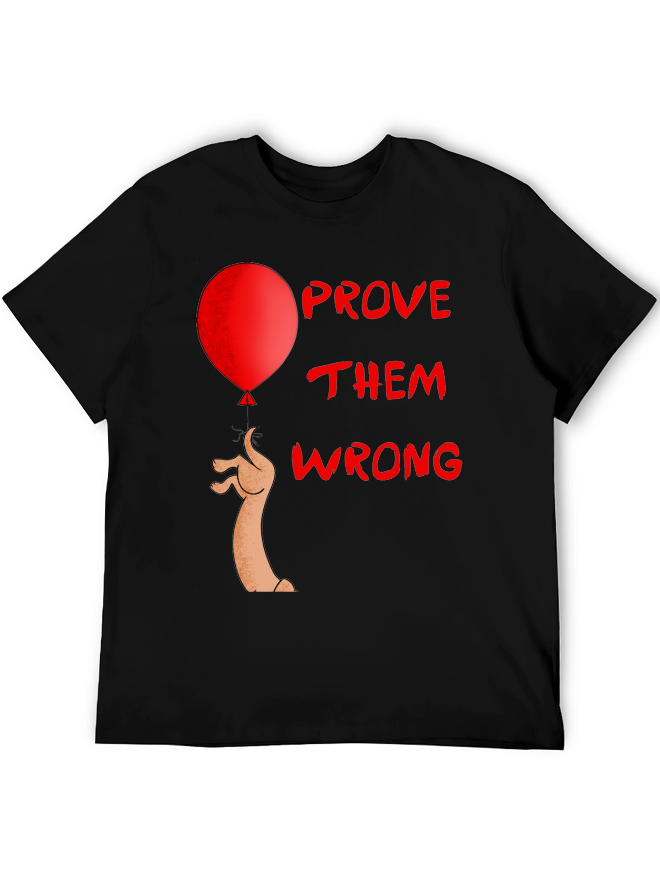 Prove Them Wrong Graphic Tee