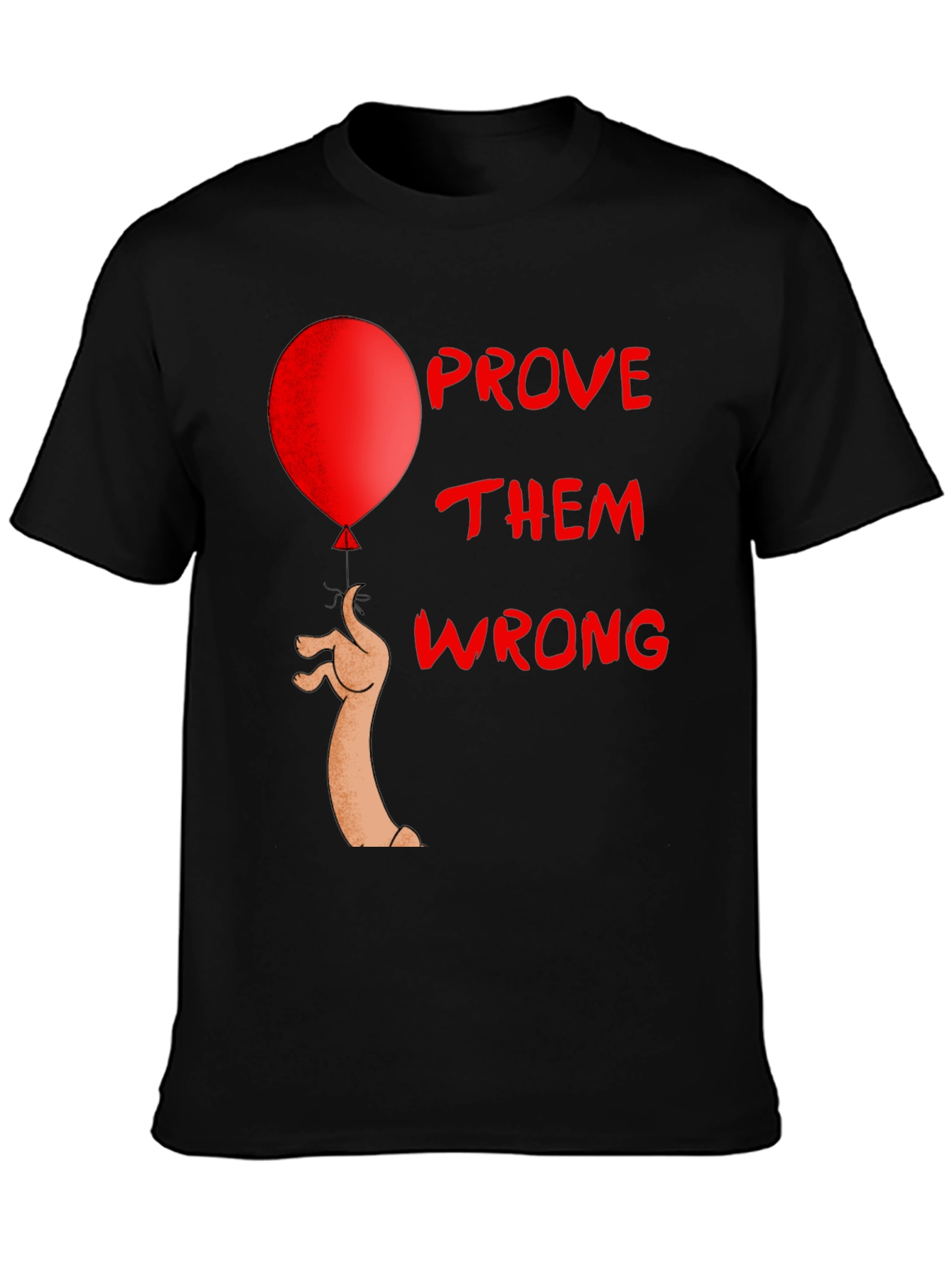 Prove Them Wrong Graphic Tee