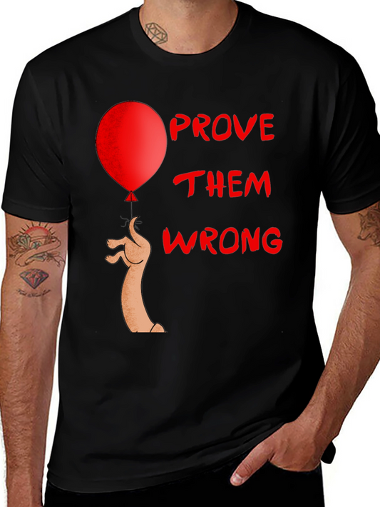 Prove Them Wrong Graphic Tee