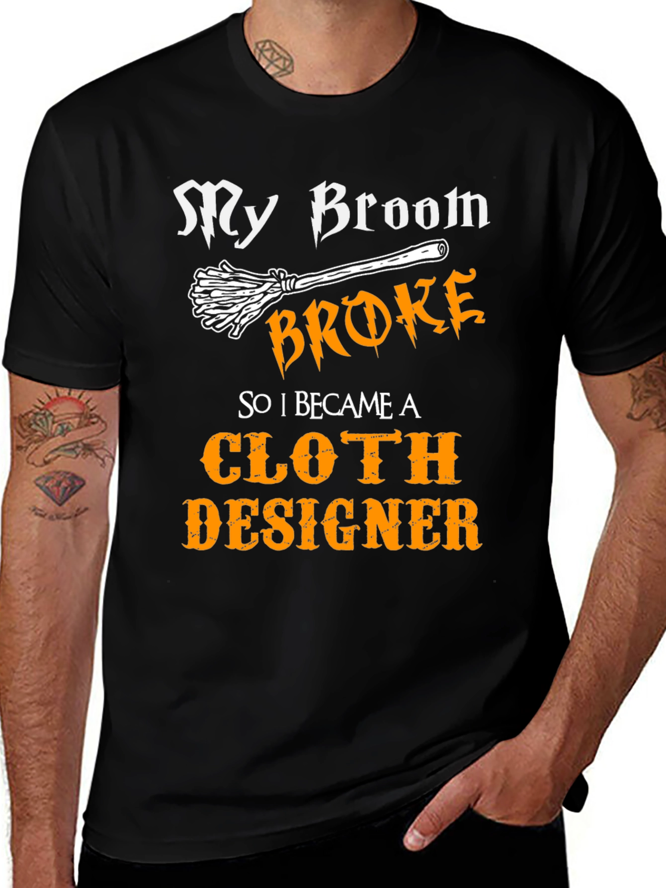 My Broom Broke Cloth Designer Tee