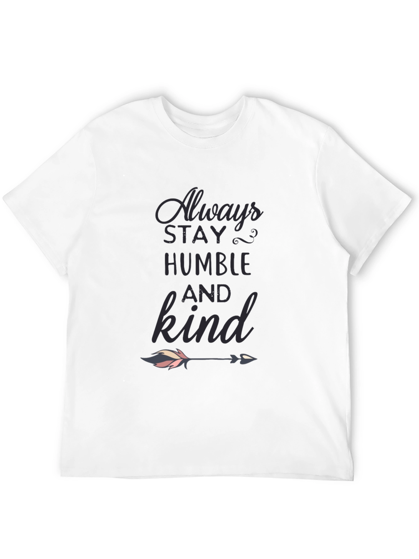 Always Stay Humble & Kind Graphic Tee