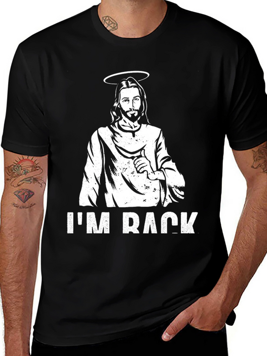 Jesus Im Back Black T-Shirt