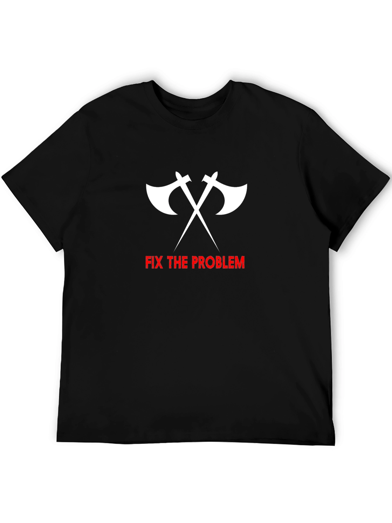 Fix the Problem Axe Graphic T-Shirt - Black