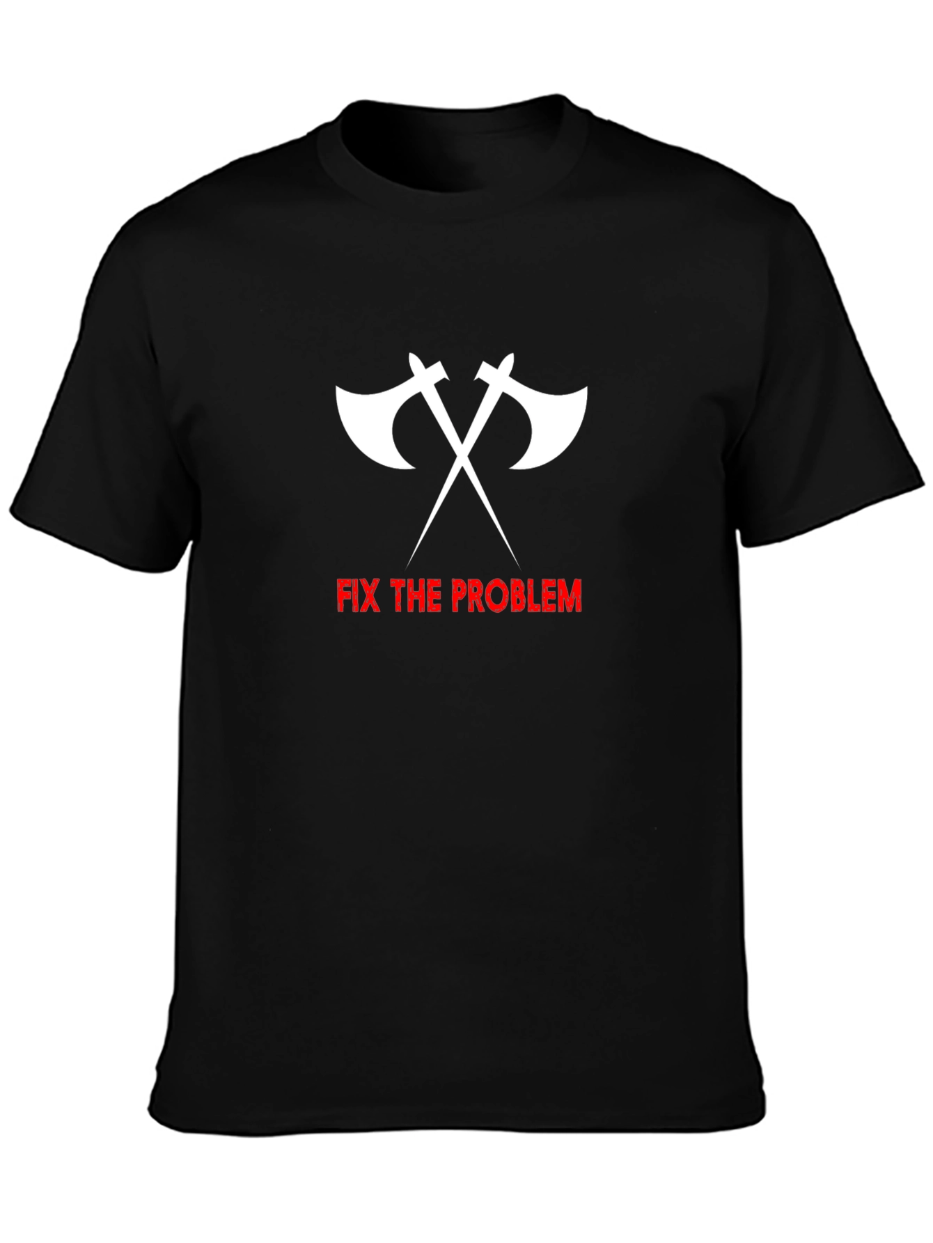 Fix the Problem Axe Graphic T-Shirt - Black