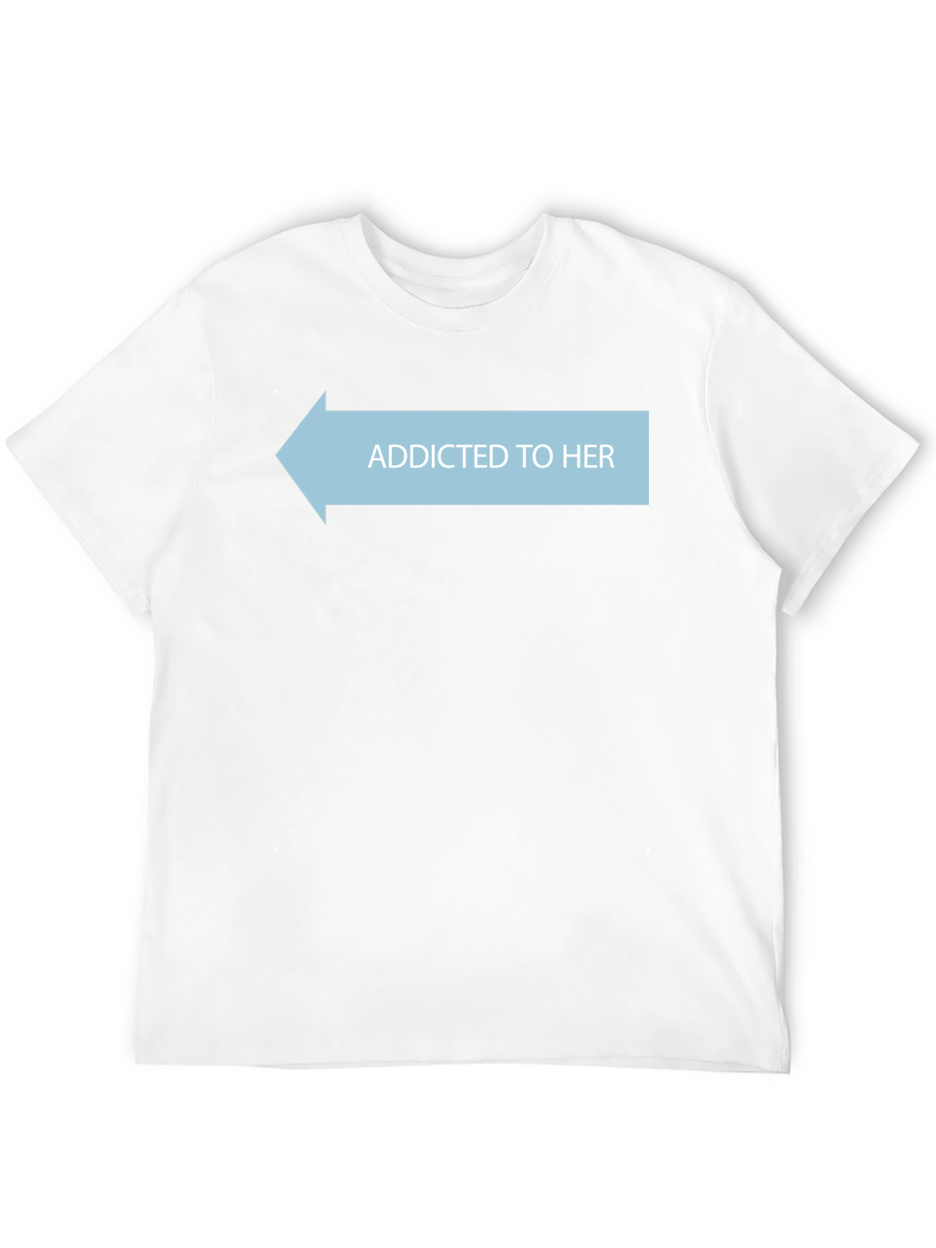 Addicted To Her Tee - Novelty Graphic T-Shirt