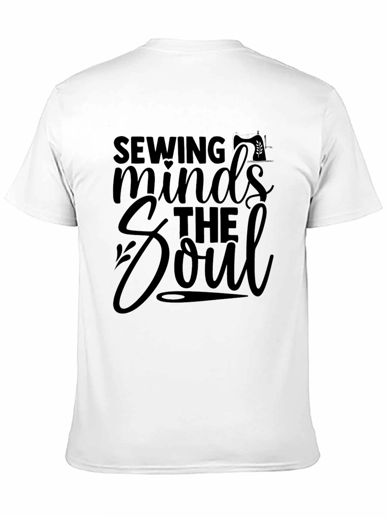 Sewing Minds the Soul Graphic T-Shirt