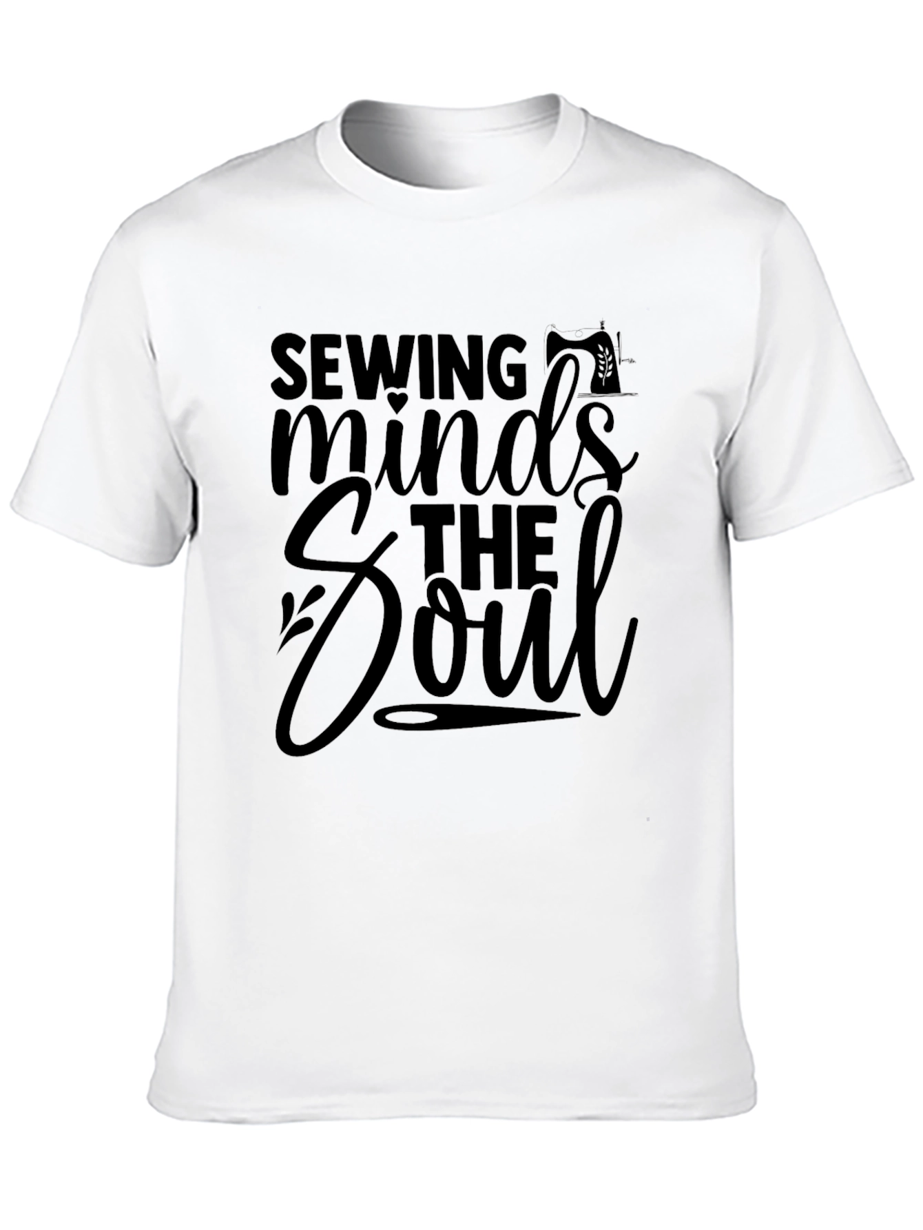 Sewing Minds the Soul Graphic T-Shirt