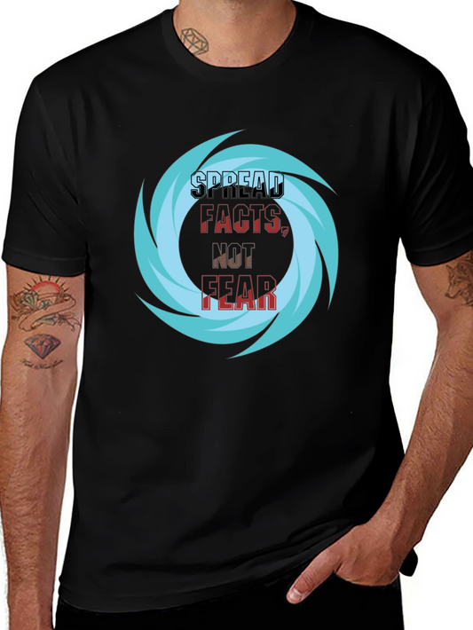 Spread Facts Not Fear T-Shirt