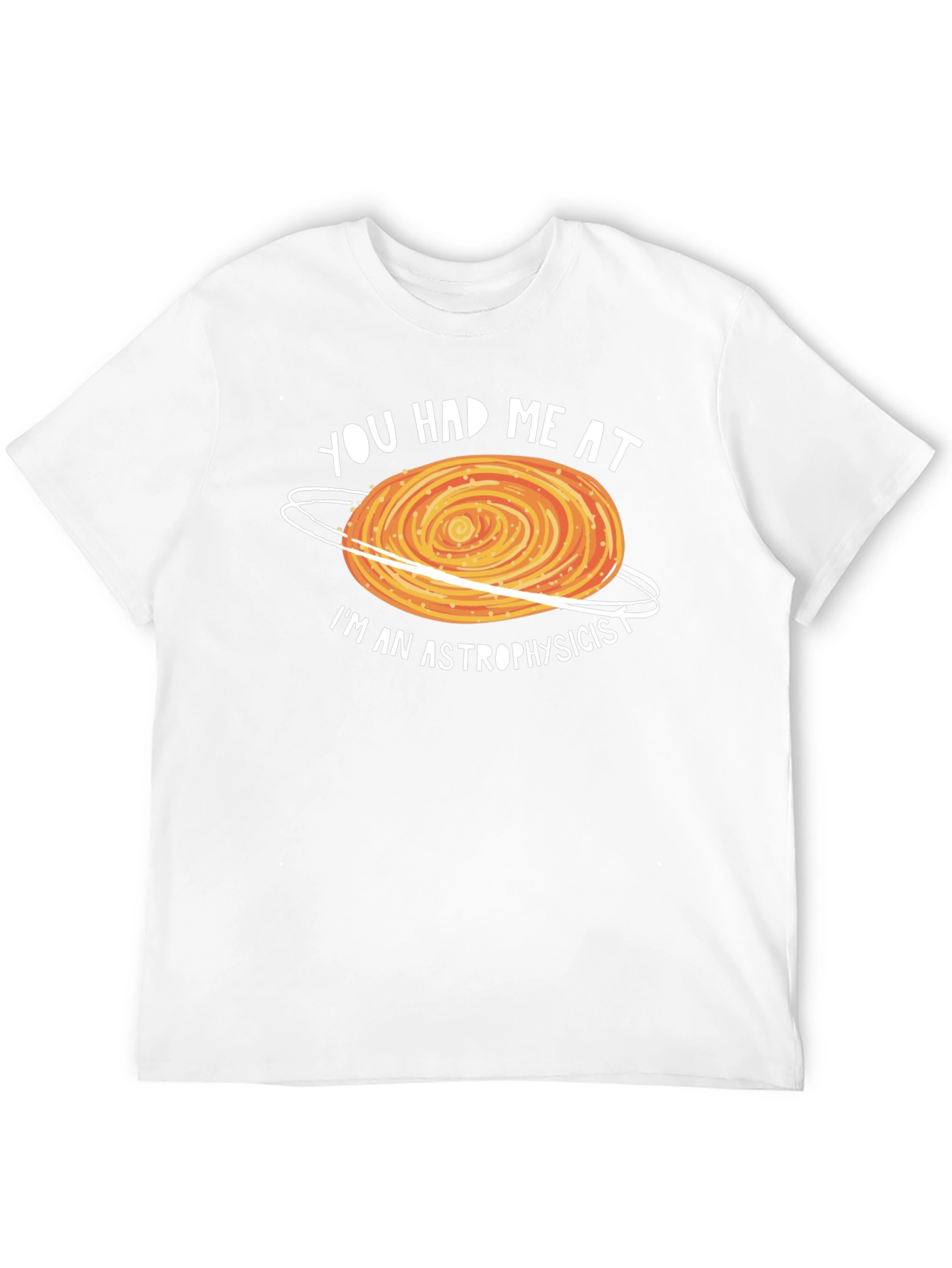 Astrophysicist Humor T-Shirt